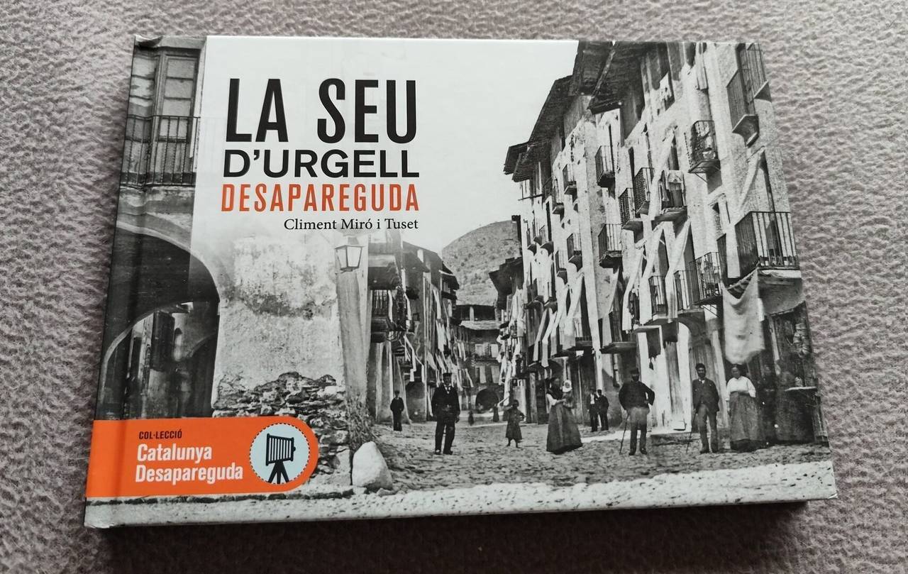 Climent Miró la Seu d'Urgell desapareguda